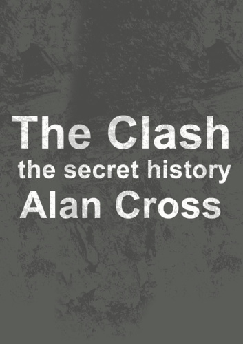 The clash: the secret history