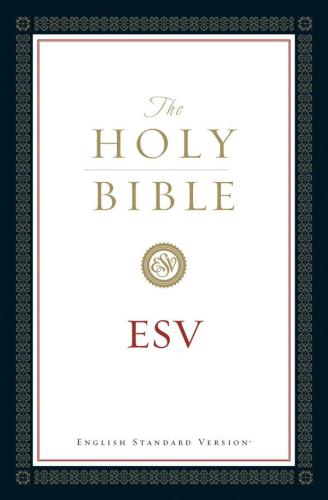 The Holy Bible, English Standard Version (without Cross-References)