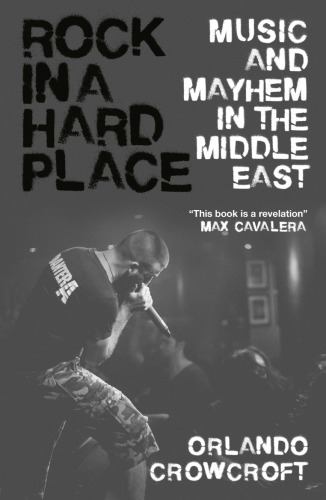 Rock in a Hard Place: Music and Mayhem in the Middle East