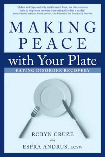 Making peace with your plate: eating disorder recovery