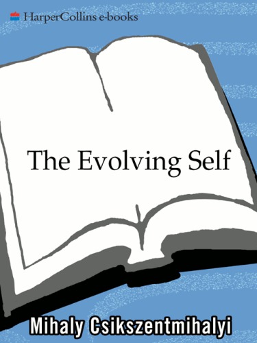 The evolving self: a psychology for the third millennium