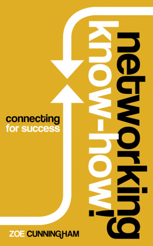 Networking know-how!: connecting for success