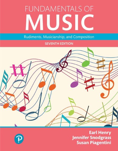 Fundamentals of Music: Rudiments, Musicianship, and Composition