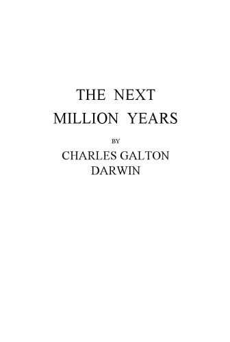 The next million years