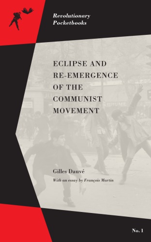 Eclipse and re-emeregence of the communist movement