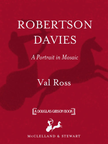 Robertson Davies: a portrait in mosaic