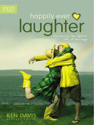 Happily ever laughter: discovering the lighter side of marriage