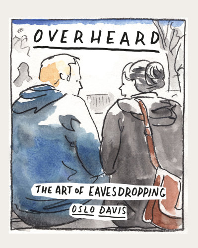 Overheard: the art of eavesdropping