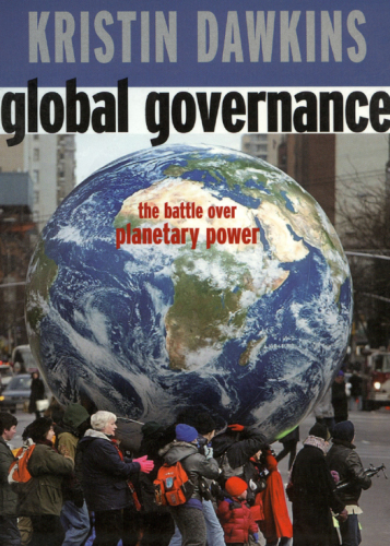 Global governance: the battle over planetary power