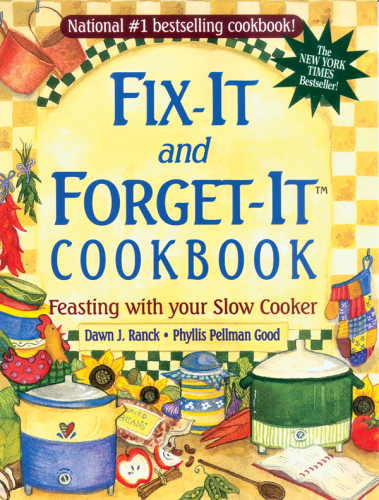 Fix-it and forget-it cookbook: slow cooker favorites for all the year round