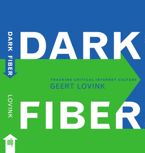 Dark fiber: tracking critical internet culture