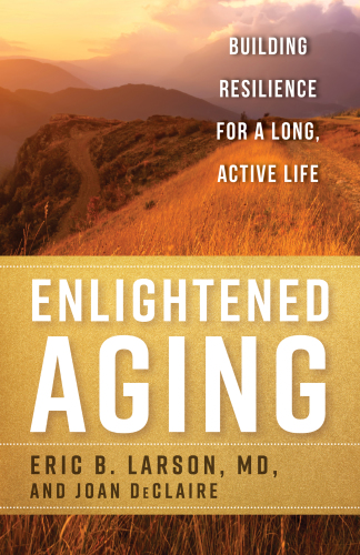 Enlightened aging building resilience for a long, active life