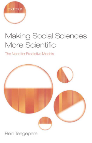 Making Social Sciences More Scientific: The Need for Predictive Models