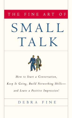 The fine art of small talk: how to start a conversation in any situation