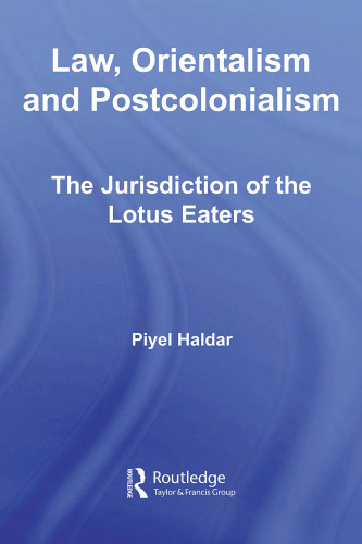 Law, Orientalism and Postcolonialism: The Jurisdiction of the Lotus-Eaters