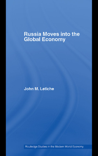 Russia Moves Into The Global Economy