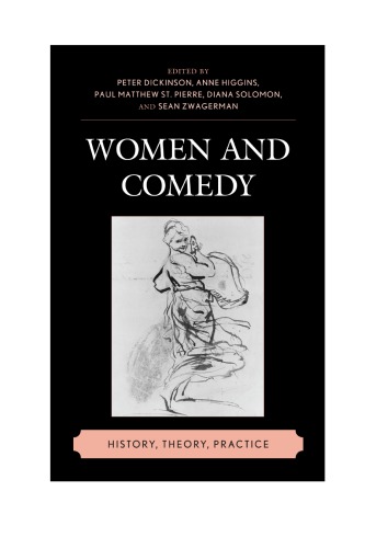 Women and comedy: history, theory, practice