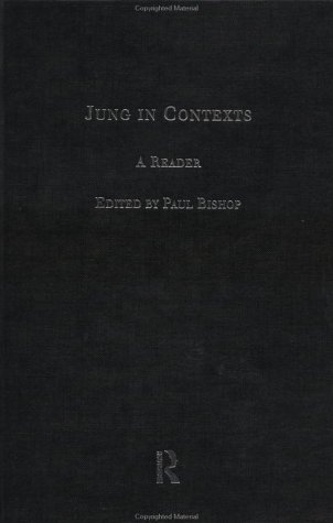 Jung in Contexts: A Reader