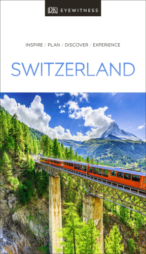 DK Eyewitness Travel Guide Switzerland