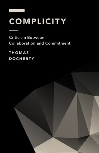 Complicity: criticism between collaboration and commitment