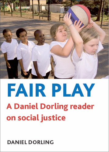 Fair play: a Daniel Dorling reader on social justice