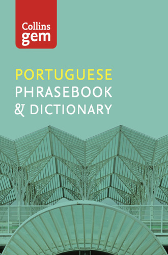 Collins Portuguese Phrasebook and Dictionary Gem Edition