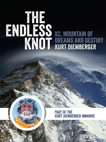 The endless knot: k2 mountain of dreams and destiny