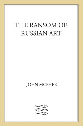 The Ransom of Russian Art