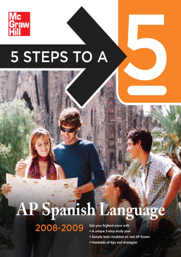 5 Steps to a 5 AP Spanish Language, 2008-2009