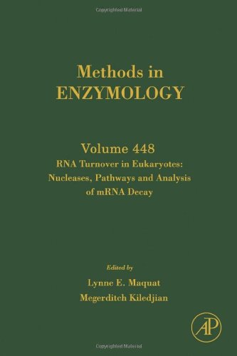 RNA Turnover in Eukaryotes: Nucleases, Pathways and Analysis of mRNA Decay