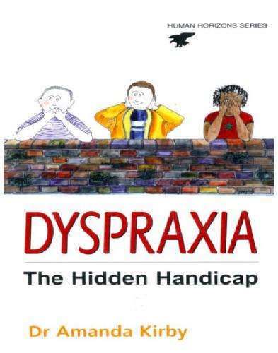 Dyspraxia: the hidden handicap