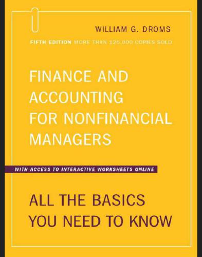 Finance and Accounting for NonFinancial Managers: All the Basics You Need to Know