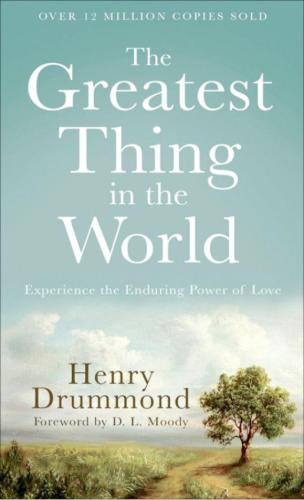 The greatest thing in the world: experience the enduring power of love