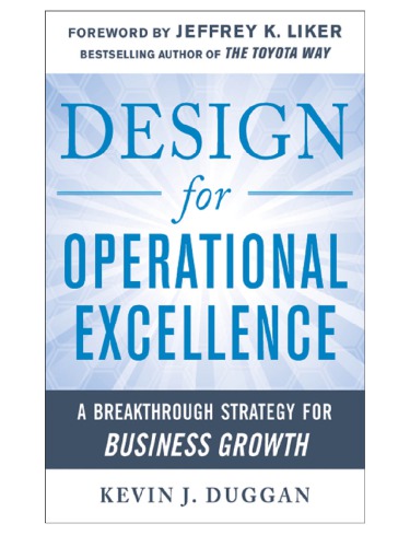 Design for operational excellence: a breakthrough strategy for business growth