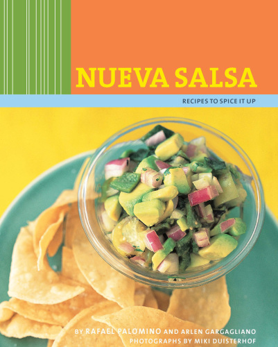 Nueva Salsa: Recipes to Spice It Up