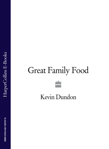 Great family food: more than 100 recipes for delicious home-cooked food