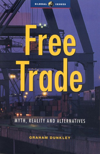 Free trade: myths and market realities