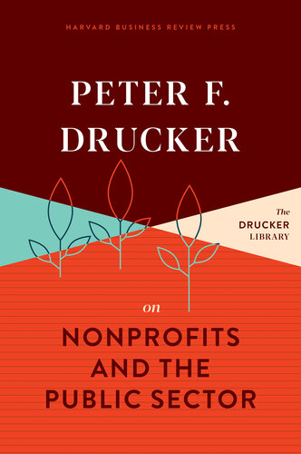 Peter F. Drucker on Nonprofits and the Public Sector