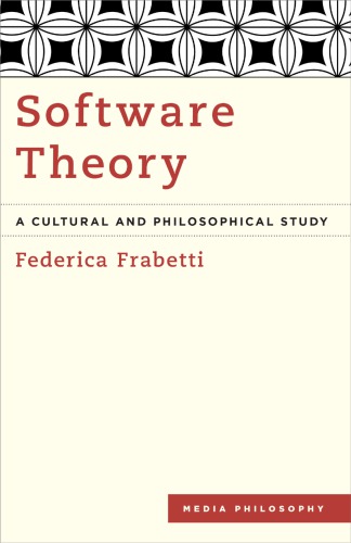 Software Theory: A Cultural And Philosophical Study