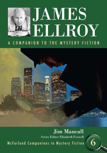 James Ellroy: a companion to the mystery fiction