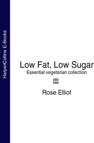 Low fat, low sugar cookbook: essential vegetarian collection