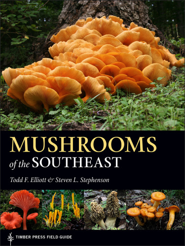 Mushrooms of the southeast: timber press field guide