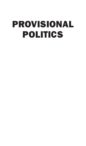 Provisional politics Kantian arguments in policy context