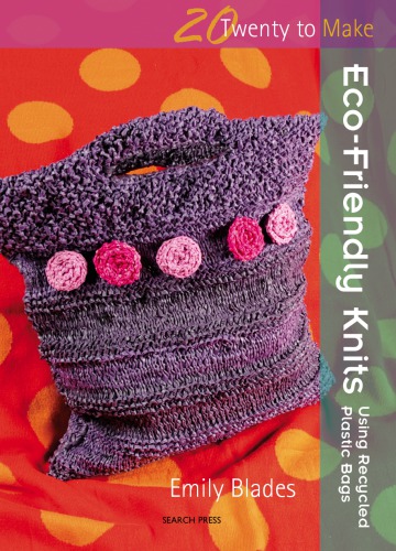 20 to Make: Eco Friendly Knits