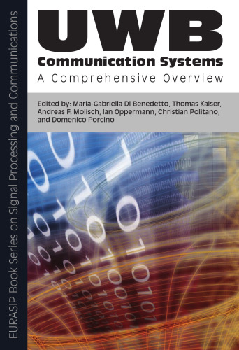 UWB Communication Systems: A Comprehensive Overview