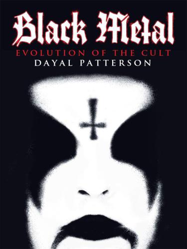 Black Metal: Evolution of the Cult