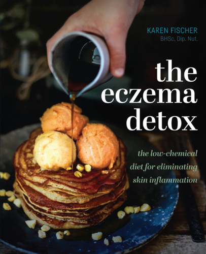 The eczema detox: the low-chemical diet for eliminating skin inflammation