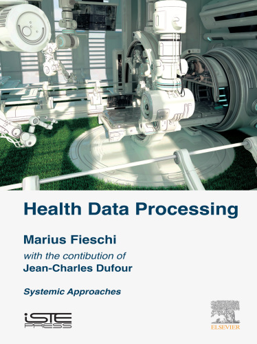 Health data processing: systemic approaches