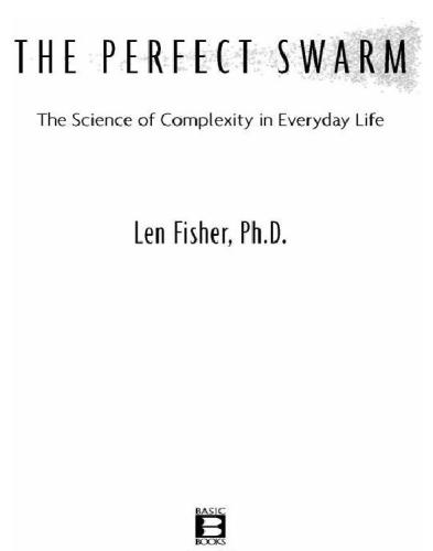 The perfect swarm: the science of complexity in everyday life