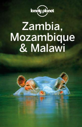 Lonely Planet Zambia, Mozambique & Malawi